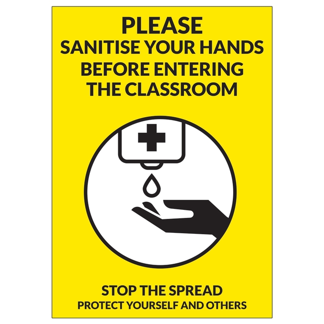 COVID-19 School Please Sanitise Your Hands Before Entering The Classroom Sign Yellow